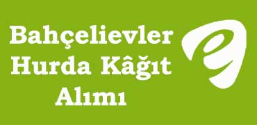 bahçelievler hurda kağıt alımı yapan firmalar