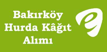 bakırköy hurda kağıt alımı yapan firmalar